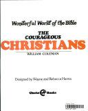 The Courageous Christians