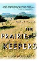 The Prairie Keepers