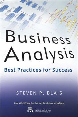 Business Analysis: Best Practices for Success / Edition 1 (No Dust Cover)