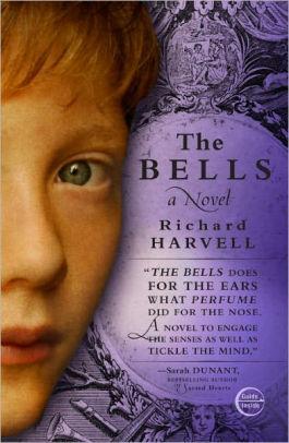 The Bells: A Novel