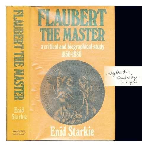 Flaubert the master: A critical and biographical study (1856-1880)