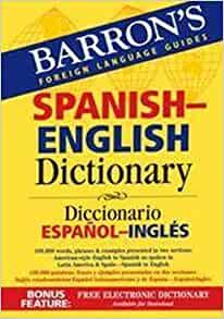 Barron's Foreign Language Guides Spanish-English Dictionary (Barron's Bilin gual Dictionaries)