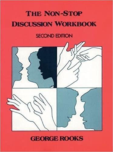 The Non-Stop Discussion Workbook: Problems for Intermediate and Advanced St udents of English