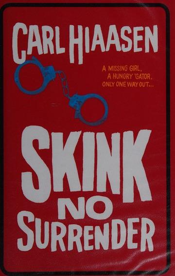 Skink no surrender