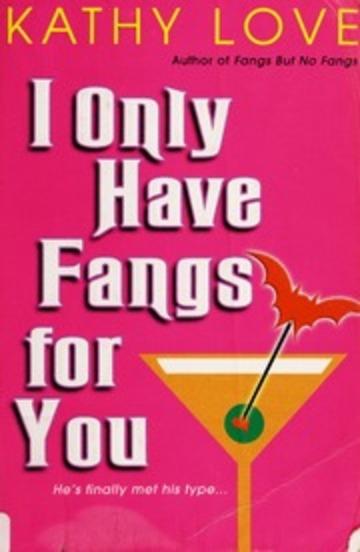 I Only Have Fangs for You (The Young Brothers, Book 3)