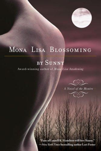 Mona Lisa blossoming : a novel of the Monere