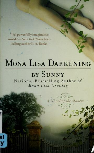 Mona Lisa darkening : a novel of the Monere