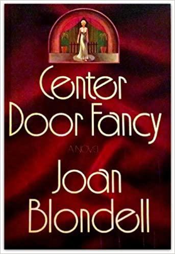 Center Door Fancy - A Novel