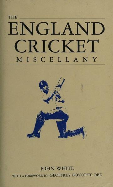 The England cricket miscellany