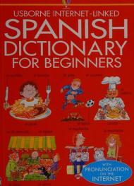 Usborne internet-linked Spanish dictionary for beginners