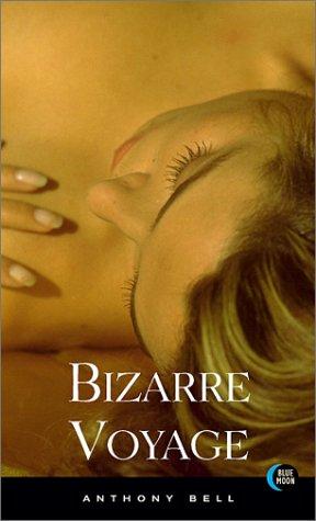Bizarre Voyage