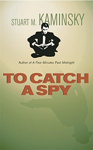 To Catch a Spy