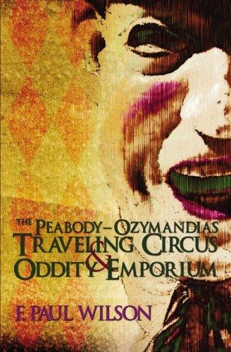 The Peabody- Ozymandias Traveling Circus & Oddity Emporium