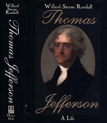 Thomas Jefferson: A Life