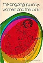 The Ongoing Journey: Women and the Bible