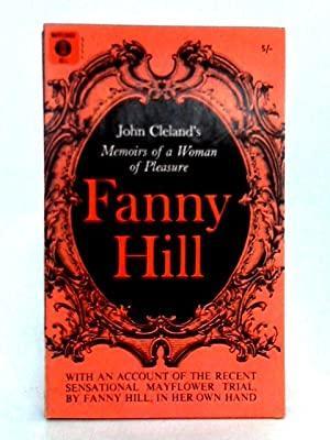 Fanny Hill - Memoirs of a Woman of Pleasure