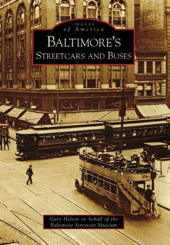 Baltimore's Streetcars and Buses (Images of America: Maryland)