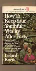 How To Keep Your Youthful Vitality After Forty