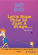 Baby Blues - Let's Hope This Is Just A Stage
