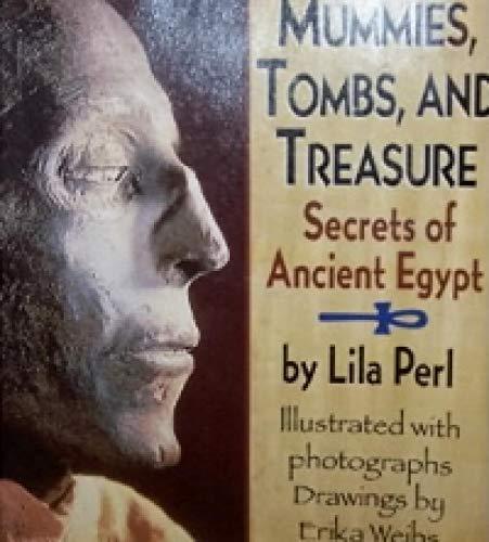 Mummies, Tombs, and Treasure
