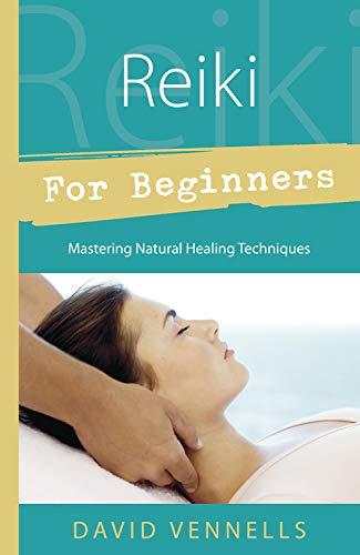 Reiki for Beginners (For Beginners (Llewellyn's))