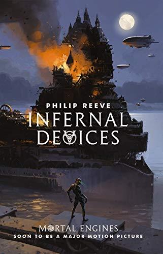 Mortal Engines 3: Infernal Devices