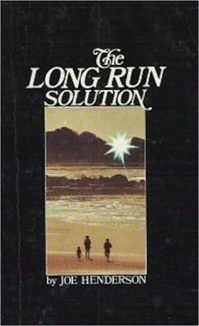 The long run solution
