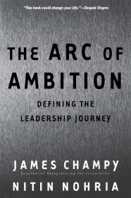 The Arc of Ambition: Defining the Leadership Journey