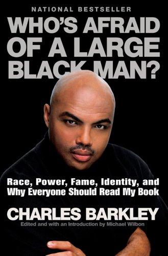 Who's Afraid of a Large Black Man