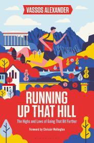 Running Up That Hill: The highs and lows of going that bit further