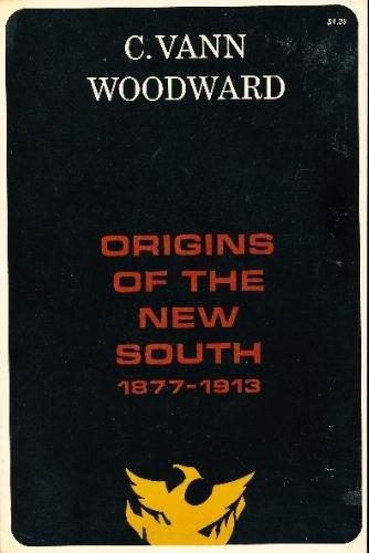 Origins of the New South, 1877-1913