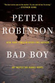 BAD BOY (Inspector Banks Novels, 19)