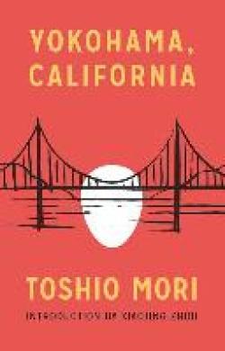 Yokohama, California (Classics of Asian American Literature)