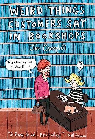 Weird Things Customers Say in Bookshops
