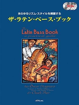 The Latin Bass Book. A practical guide (CD included)