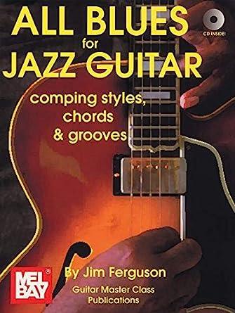 All Blues for Jazz Guitar: Comping Styles, Chords & Grooves (CD not include d)