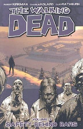 The Walking Dead, Vol. 3: Safety Behind Bars