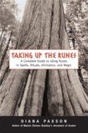 Taking Up The Runes