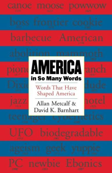 America In So Many Words: Words That Have Shaped America