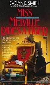 Miss Melville Rides a Tiger