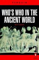Who's who in the Ancient World