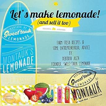 Let's Make Lemonade (and sell it too)