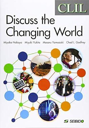 CLIL: Discuss the Changing world