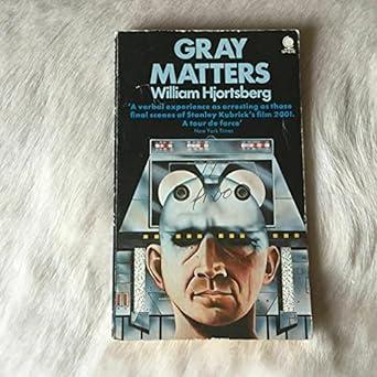 Gray Matters