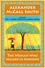 The Woman Who Walked in Sunshine