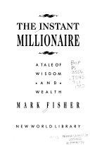 The Instant Millionaire