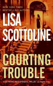 Courting Trouble