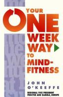Your One Week Way to Mind-fitness