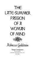 The Late-summer Passion of a Woman of Mind