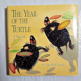 The Year of the Turtle: A Natural History